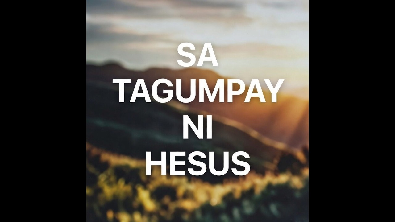 Sa Tagumpay Ni Hesus