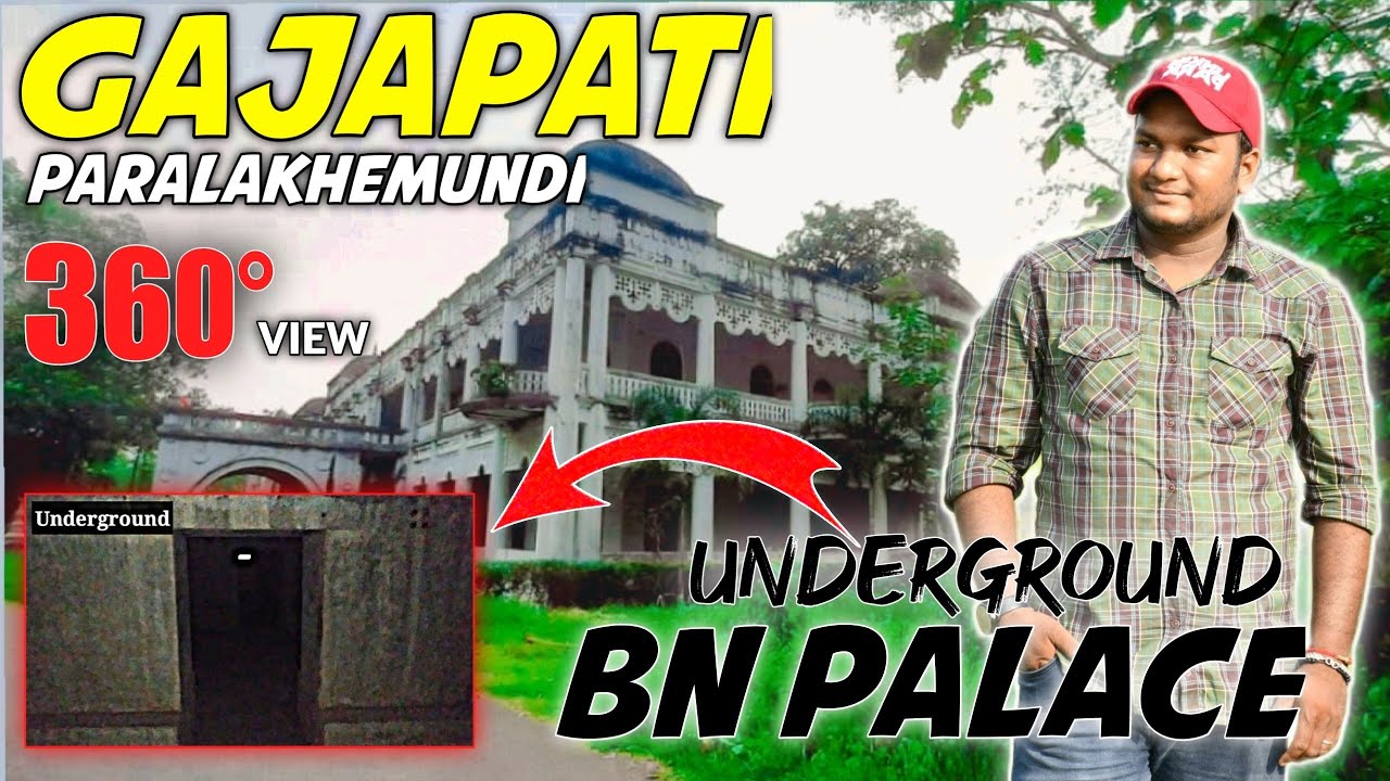 BN PALACE Paralakhemundi | Queen Palace of Paralakhemundi Maharaja | History of Gajapati Palace