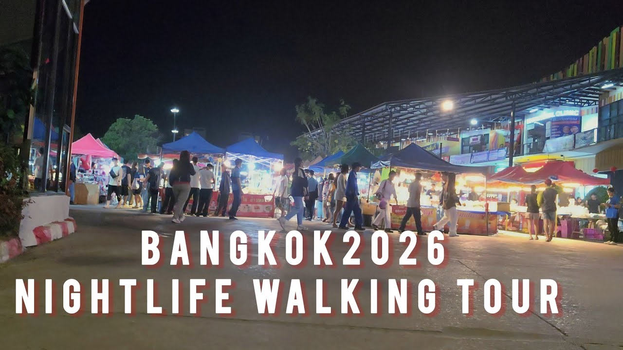 Latest Bangkok Walking Tours 2026 🇹🇭 | Nightlife, Street Food & City Highlights 4K/8K #latestvideo 