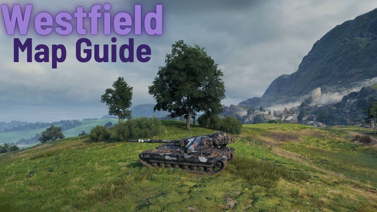 World of Tanks - Map Guide Westfield