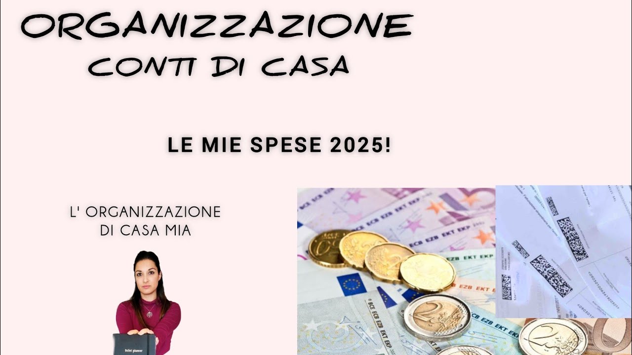 ORGANIZZO LE SPESE DI CASA PER IL 2025 (BUDGET/ BILANCIO FAMILIARE)