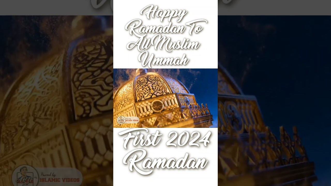 2024 First Ramadan