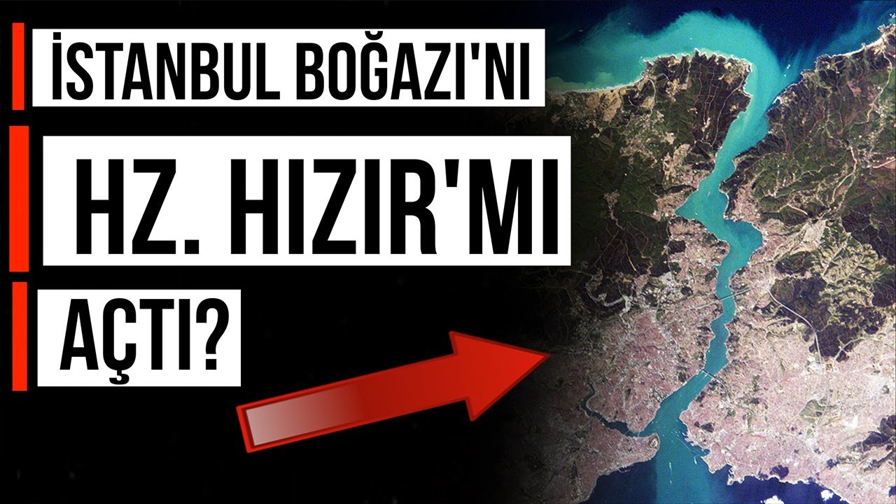İSTANBUL BOĞAZI'NIN TÜYLER ÜRPERTEN GİZEMİ - HZ. HIZIR VE ZULKARNEYN
