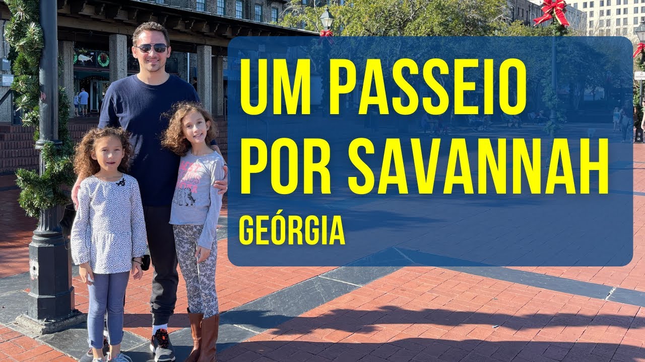 SAVANNAH NA GEÓRGIA NOS ESTADOS UNIDOS MUITA HISTÓRIA E LUGARES INCRÍVEIS