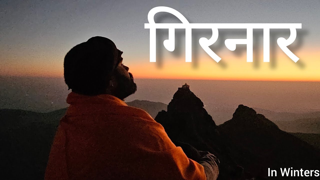 Girnar 🚩 Winter Darshan