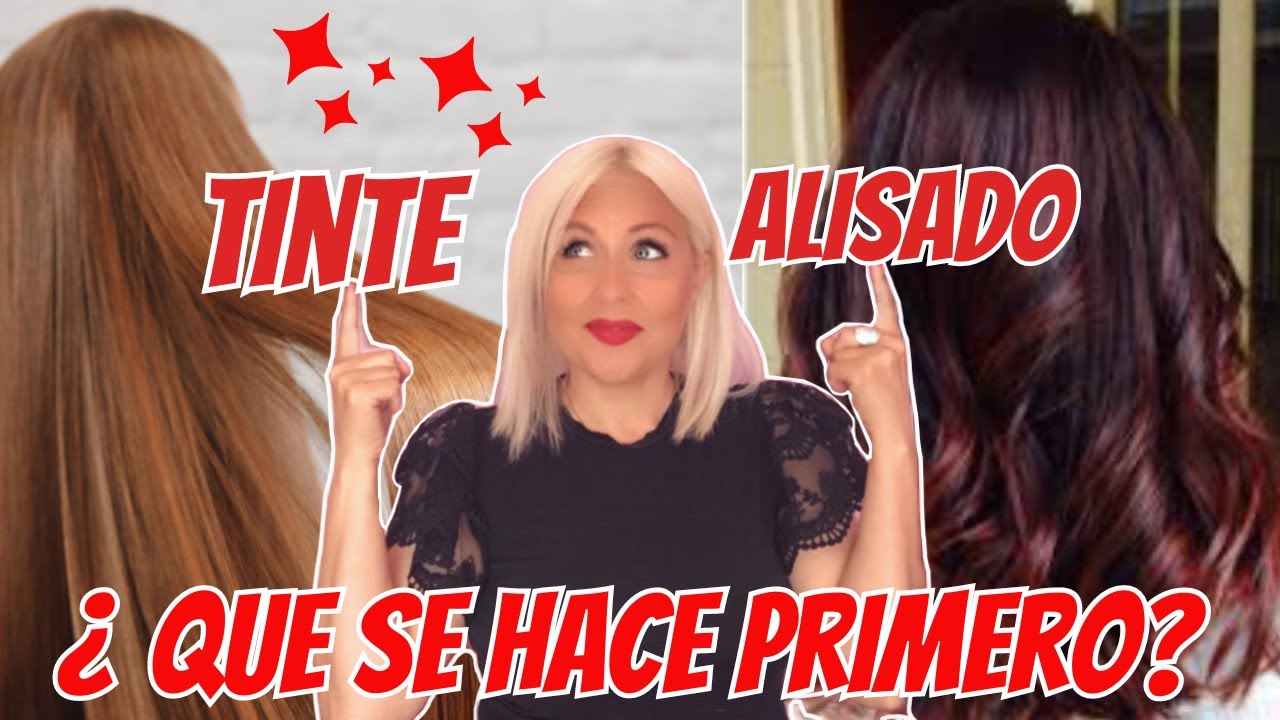 Que se aplica primero el TINTE o el ALISADO 🔥