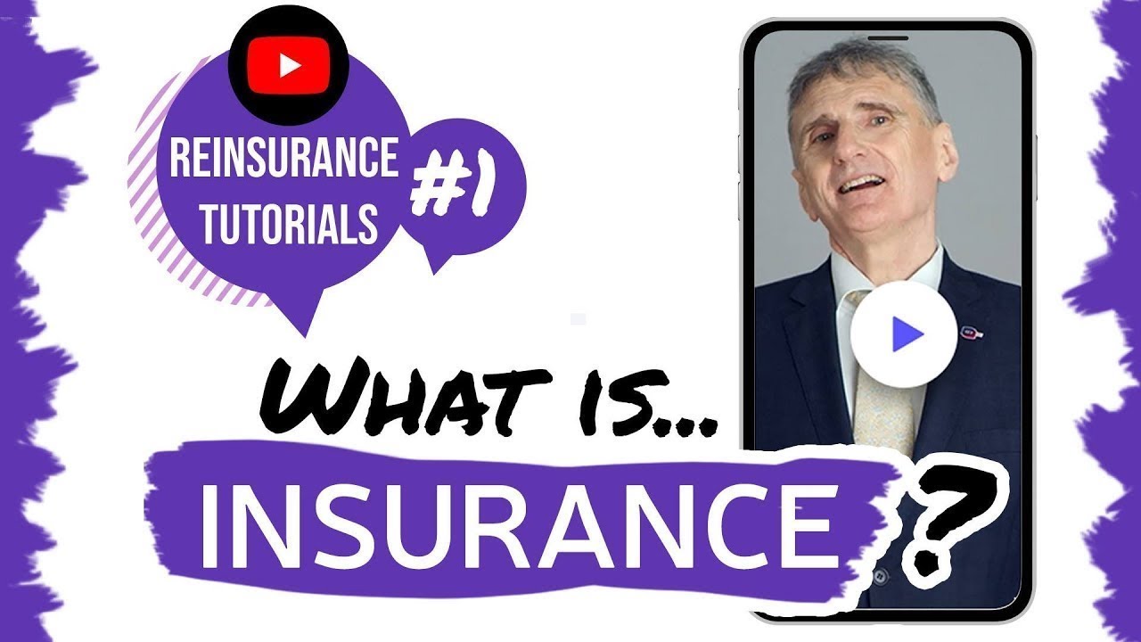 ✅ What is insurance? | Reinsurance tutorials #1 • The Basics