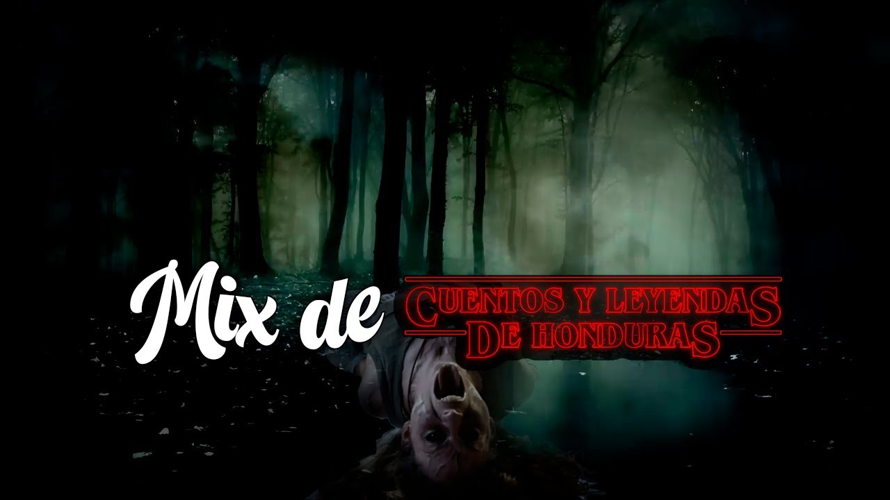 Mix de Cuentos y Leyendas de Honduras