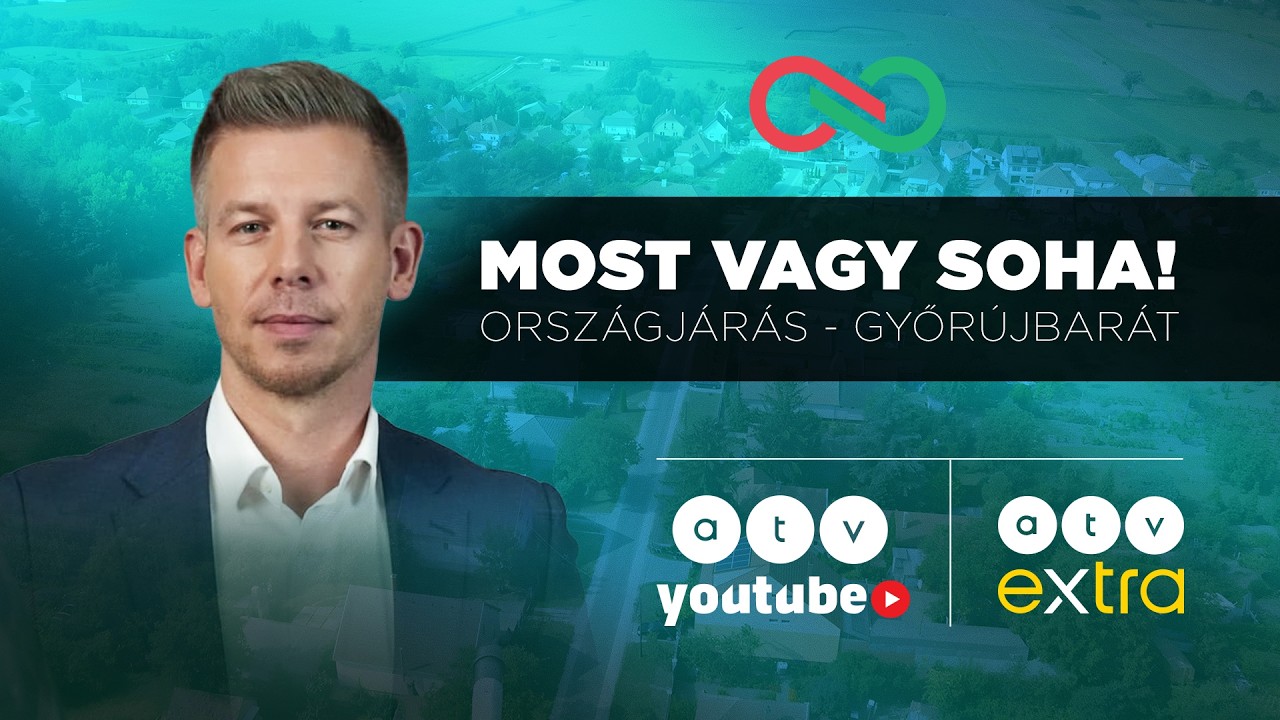 🔴 „Most vagy soha!” – Magyar Péter országjárása – Győrújbarát | ATV Élő