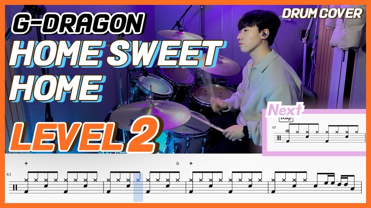 G-Dragon(지드래곤) - Home sweet home Lv2 /쉬운 드럼악보/Drum score/드럼 커버/Drum cover