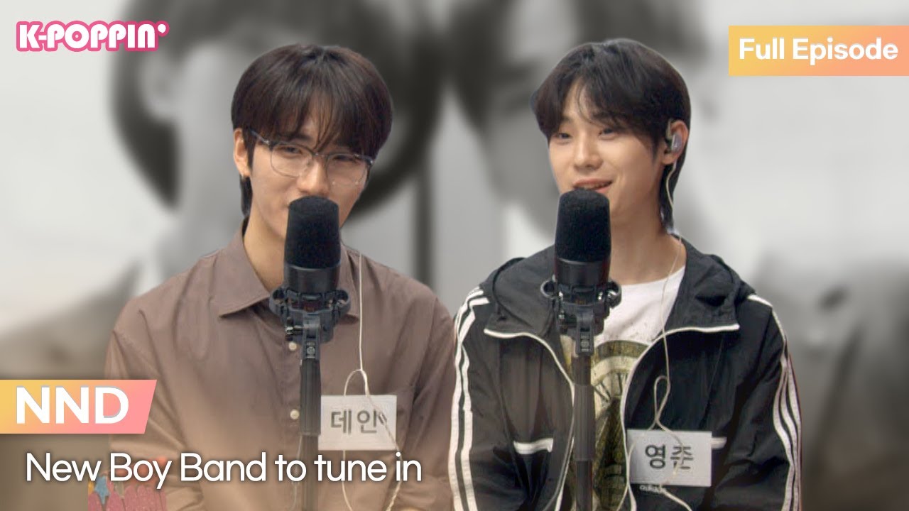 Keyword Talk with NND: New Boyband to tune in!