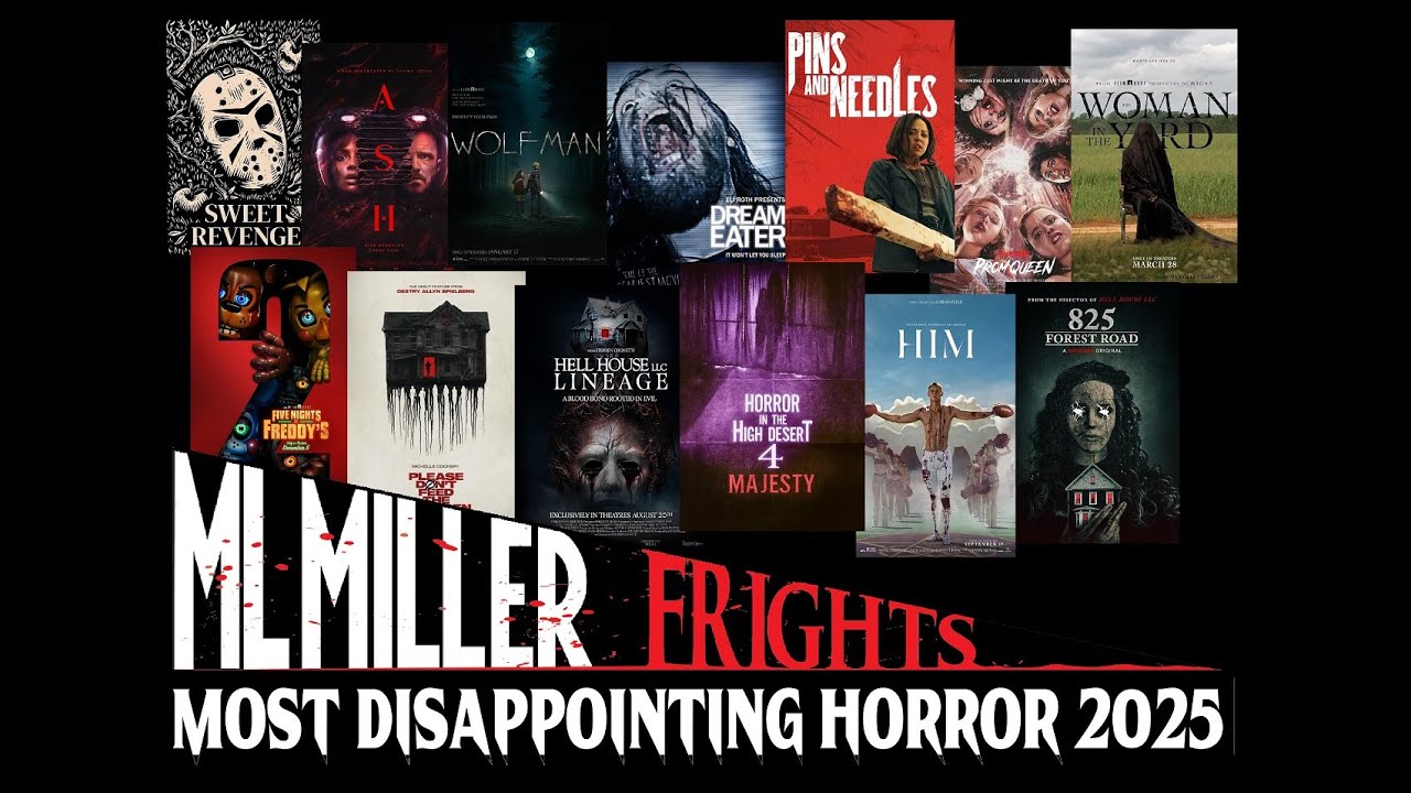 The 13 or So Most Disappointing Horror Films of 2025!