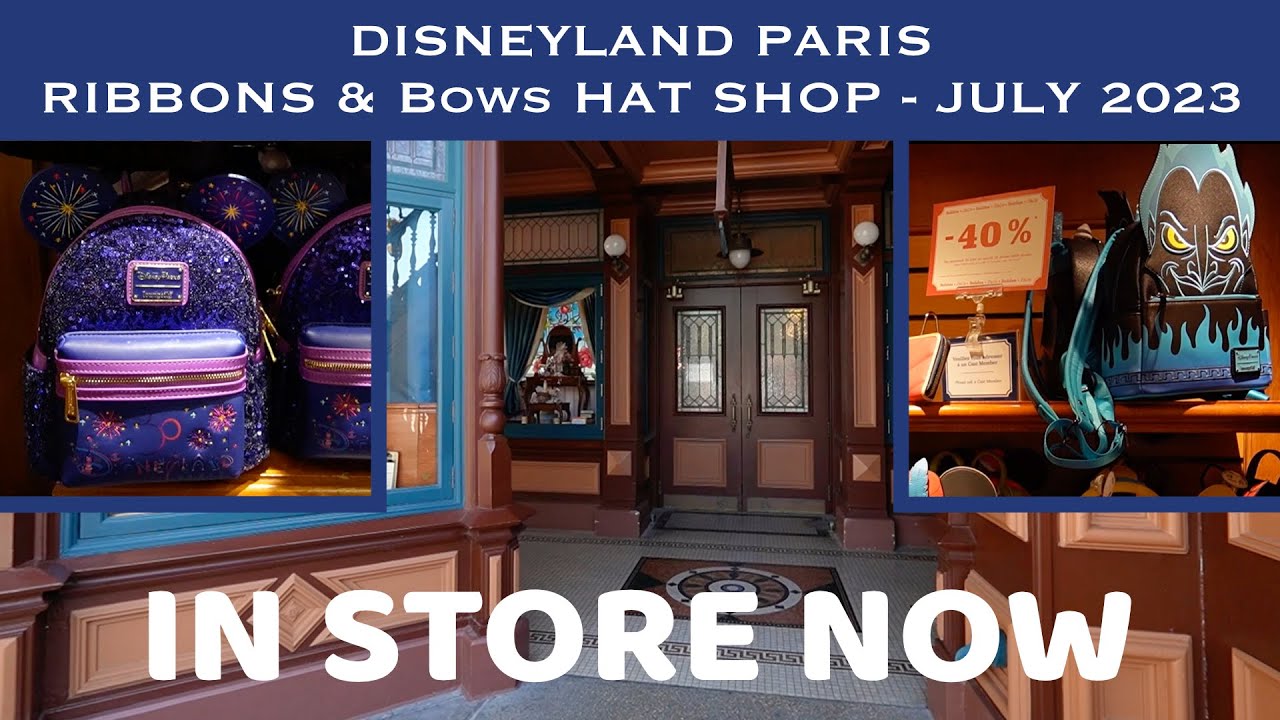 DISNEYLAND PARIS - Ribbons & Bows Hat Shop, What's in stock NOW