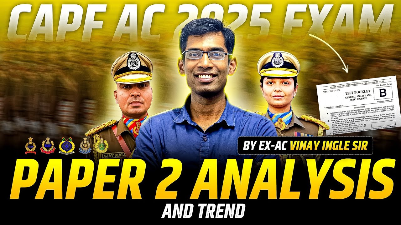 CAPF AC 2025 PAPER 2 Analysis & Trend | CAPF Assistant Commandant | UPSC CAPF AC 2026 Preparation 🇮🇳