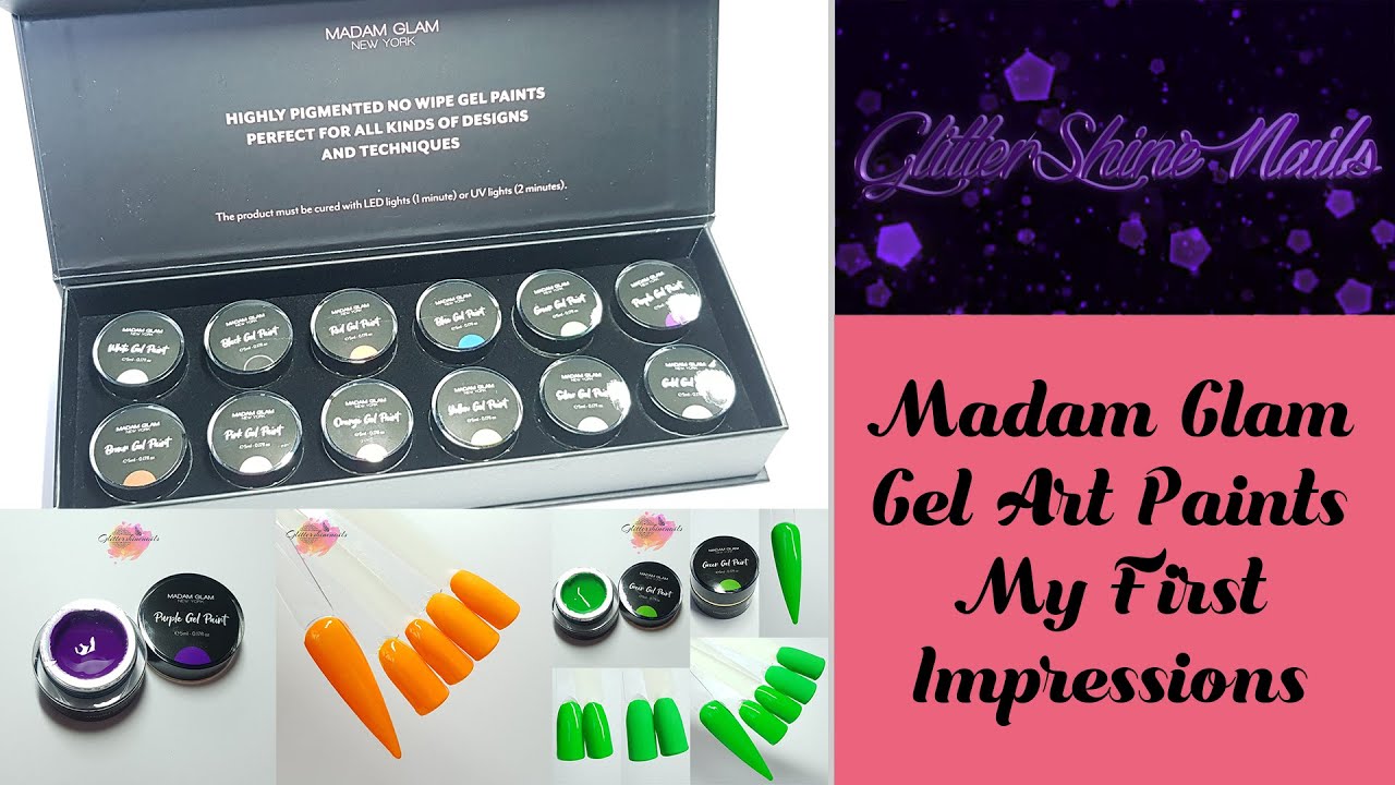 Madam Glam Gel Art Paints My First Impressions