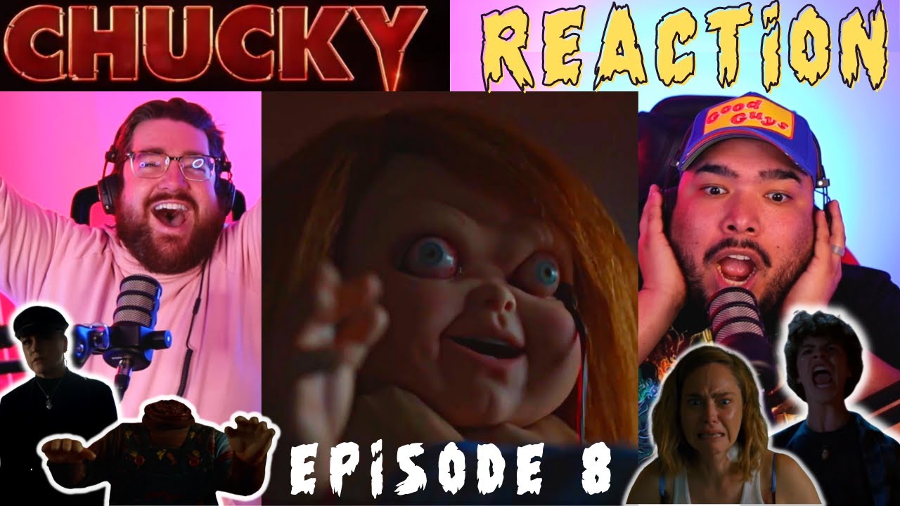 CHUCKY Episode 8 Reaction 