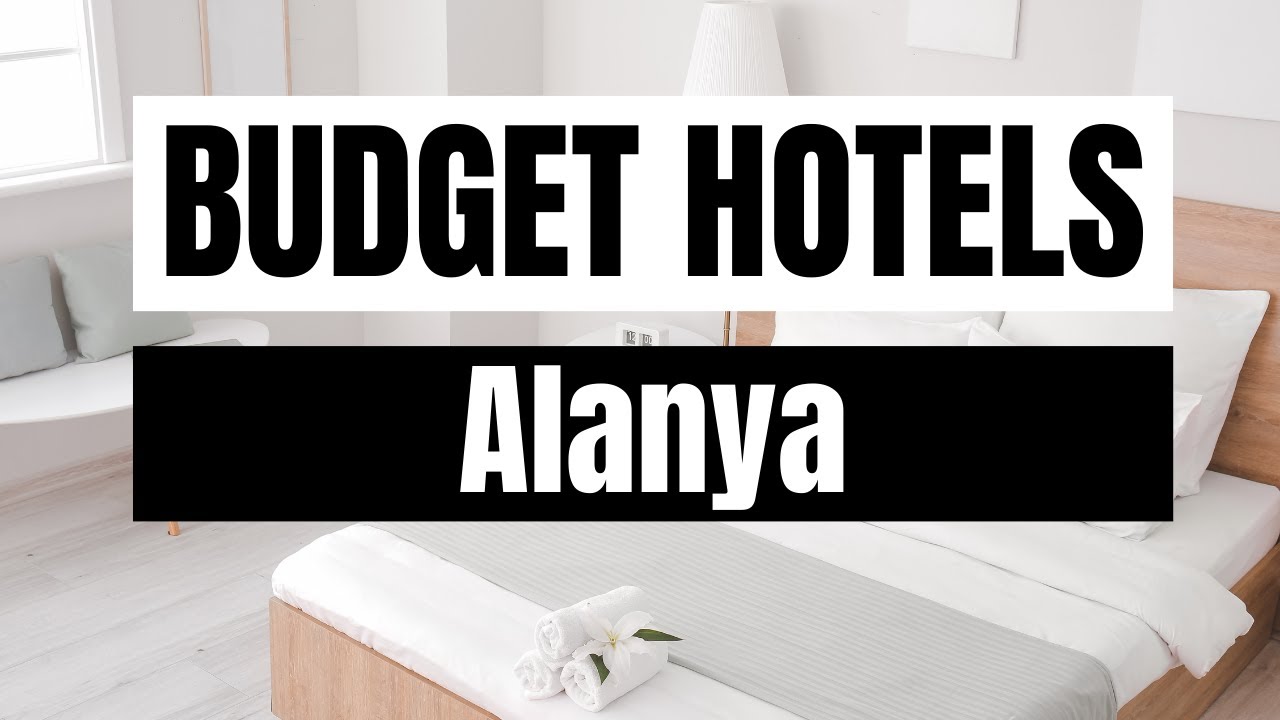 Best Budget Hotels in Alanya