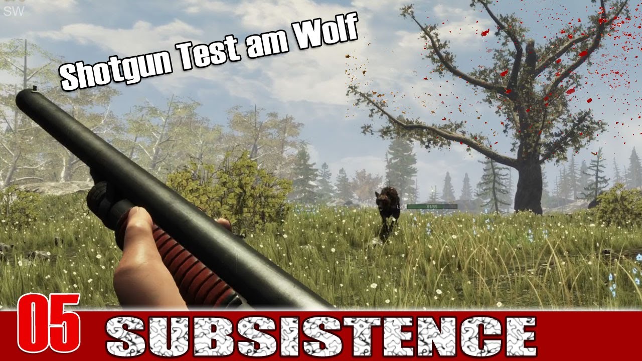Subsistence: Mit der Schrotflinte auf Wolfs-Jagd |05| Let's Play Deutsch