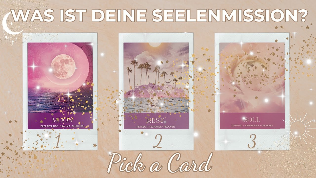 ✨Was ist deine Seelenmission?✨Auswahlorakel - Wähle einen Stapel