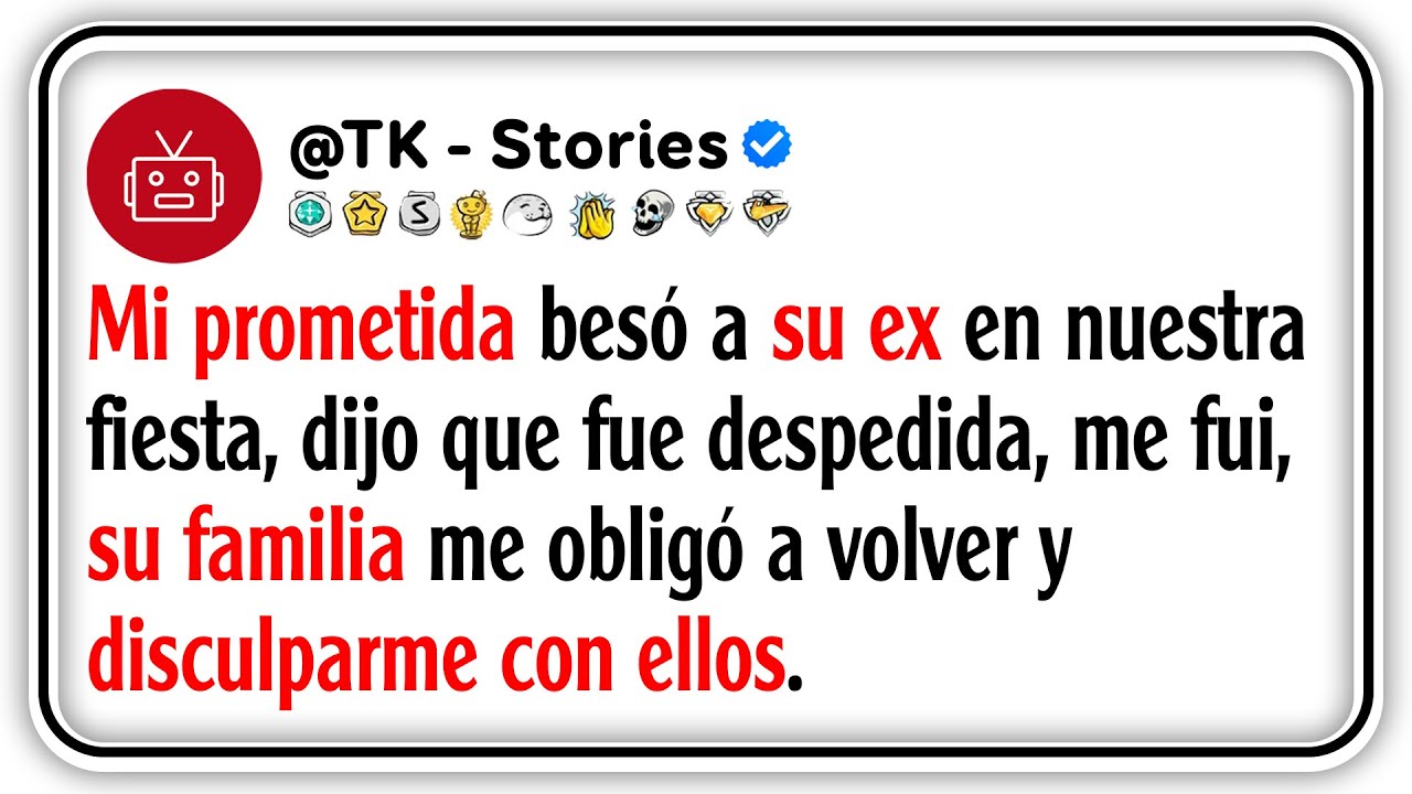 Mi prometida besó a su ex en nuestra fiesta, dijo que fue despedida, me fui, su familia me obligó...