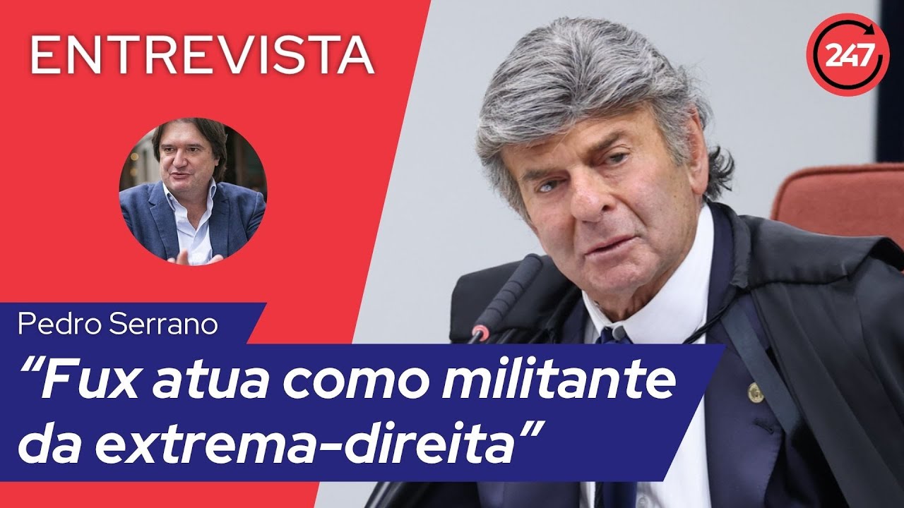 Pedro Serrano: “Luiz Fux atua como militante da extrema-direita no STF”