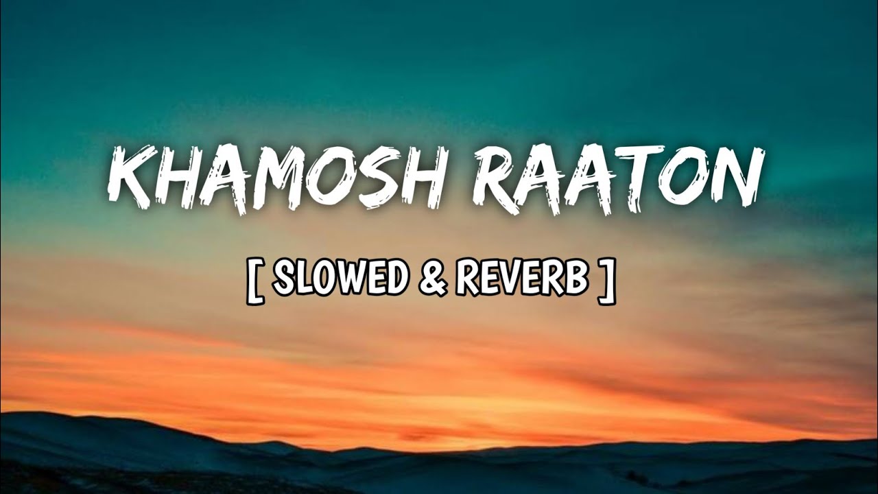 Khamosh Raaton Ka Safar 🌙 | Bollywood Lofi Chill Beat | Relax / Study / Night Drive