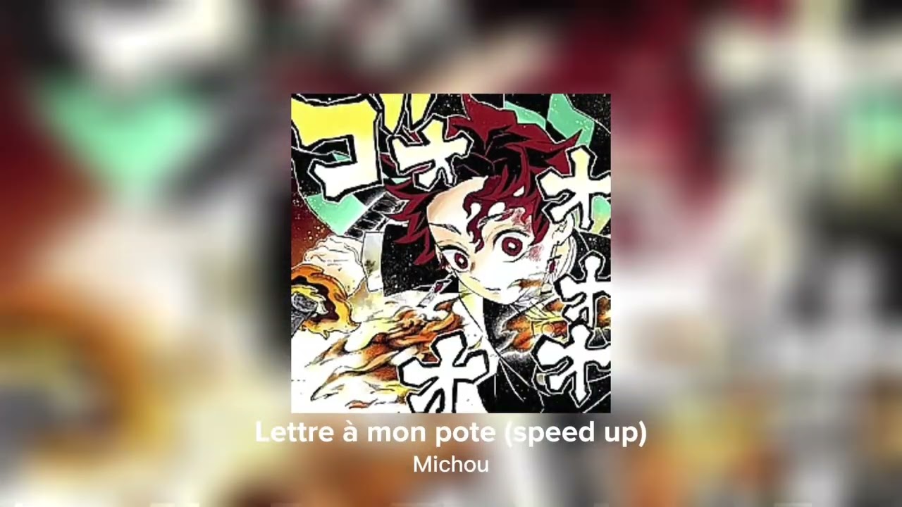 Michou- Lettre a mon pote (speed up)
