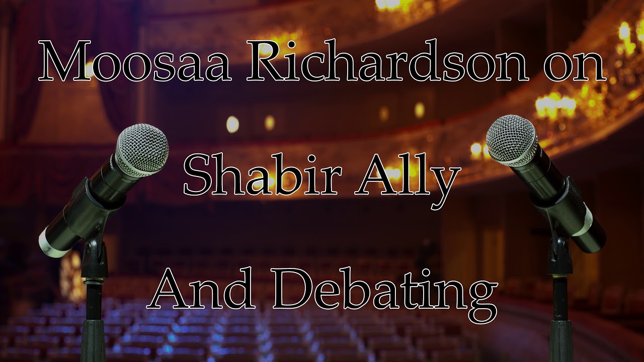 Moosaa Richardson | Shabir Ally & Debating