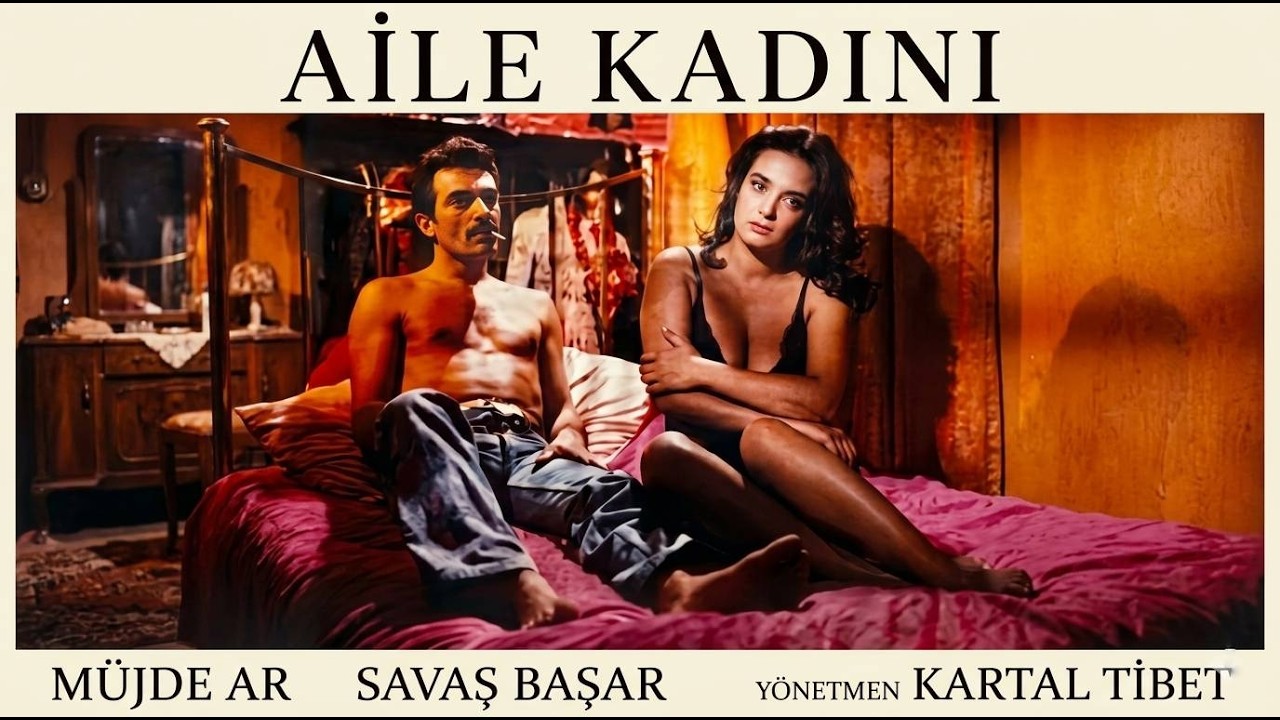 Aile Kadını - Türk Filmi - Müjde Ar & Savaş Başar