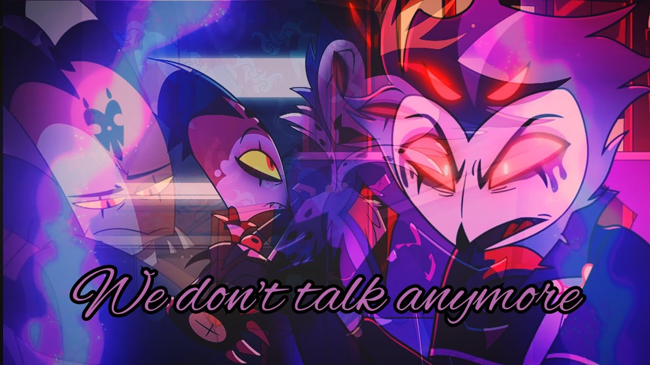 Helluva boss Stolas and Blitzø AMV - We don't talk anymore
