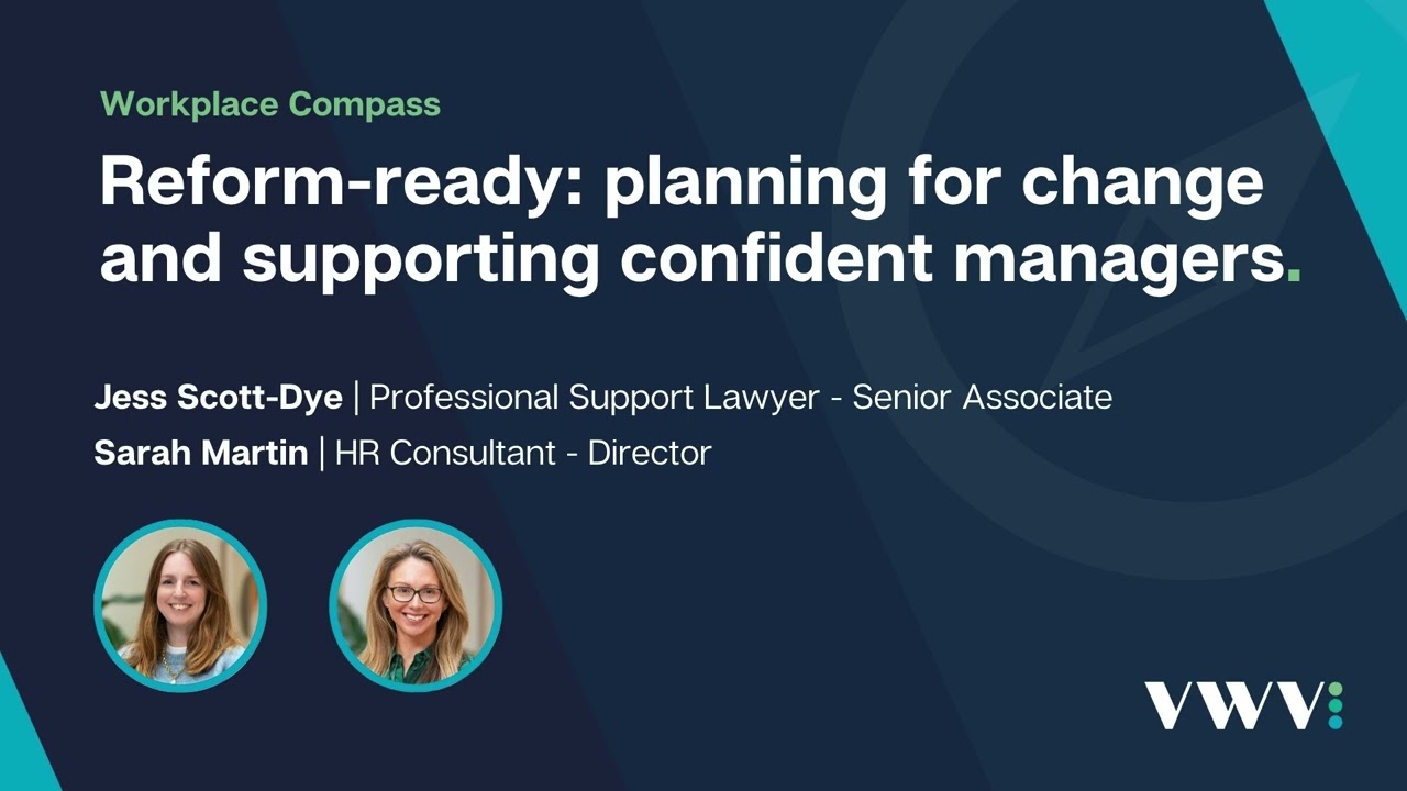 Episode 4: Workplace Compass - Reform ready planning for change and supporting confident managers