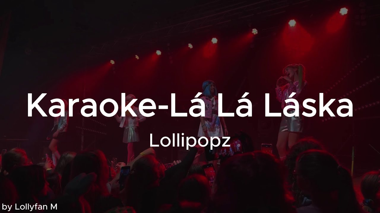 Karaoke-Lollipopz-Lá Lá Láska