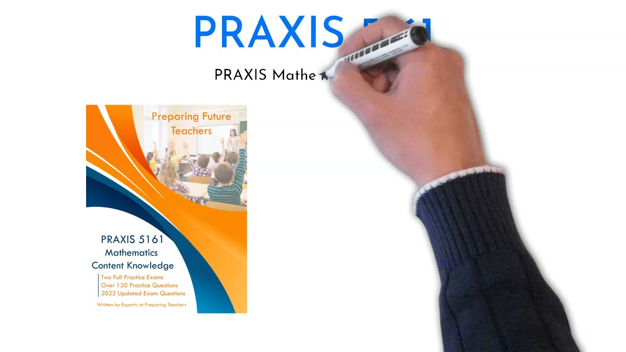 PRAXIS 5161 Mathematics Content Knowledge