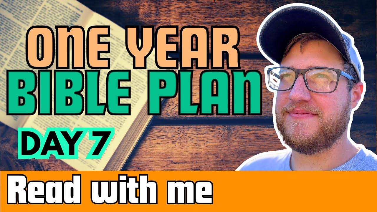 Day 7: Reading thru the Whole Bible in a Year