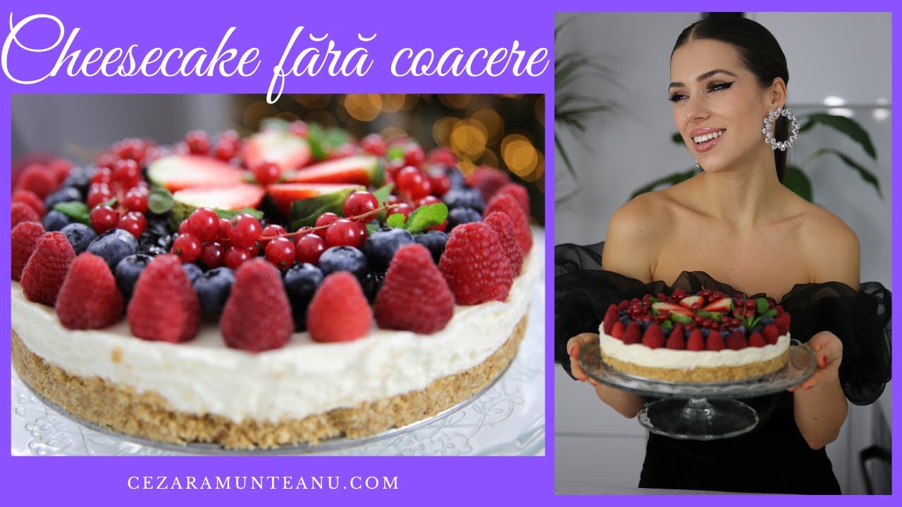 Cheesecake fara coacere (cea mai simplă și delicioasă rețetă)