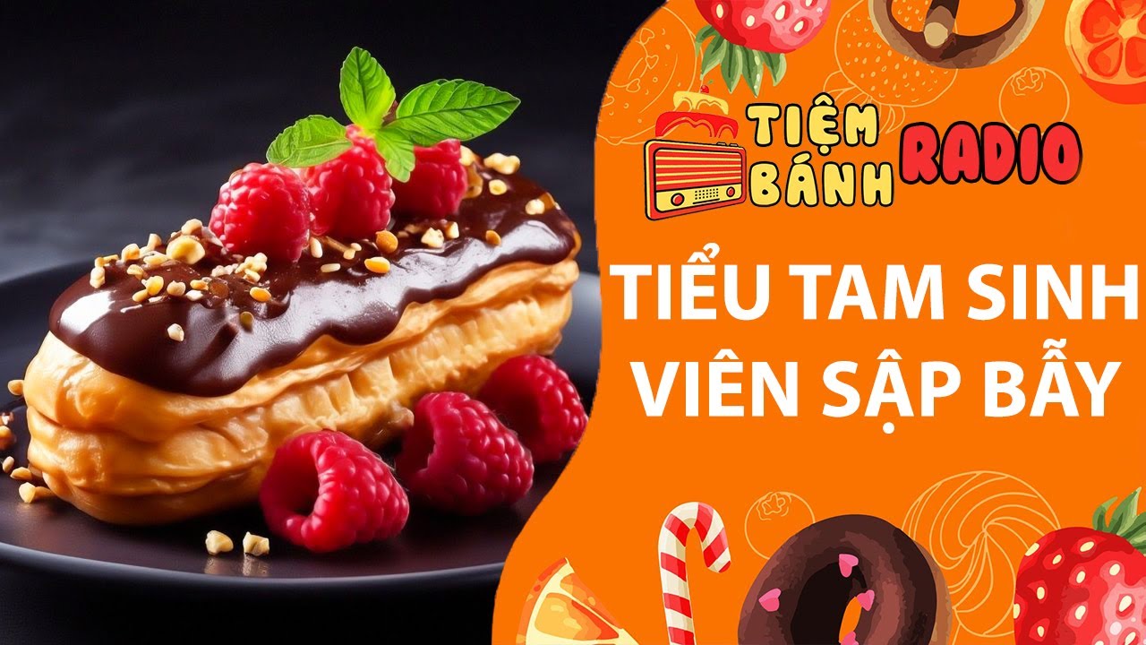Tâm sự số 1092🌈Tiểu Tam Sinh Viên Sập Bẫy🌈Tiệm Bánh Radio