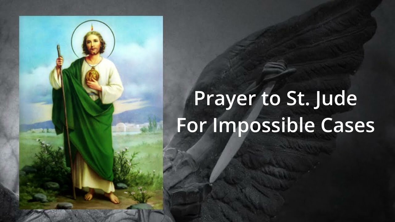 Prayer to St. Jude For Impossible and Lost Causes