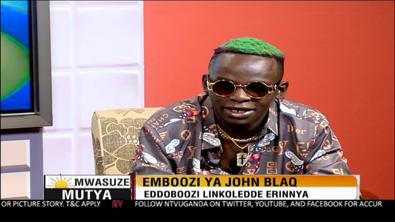 NTV Mwasuze Mutya: John Blaq lwaki afuuse ensonga? yiino emboozi ye