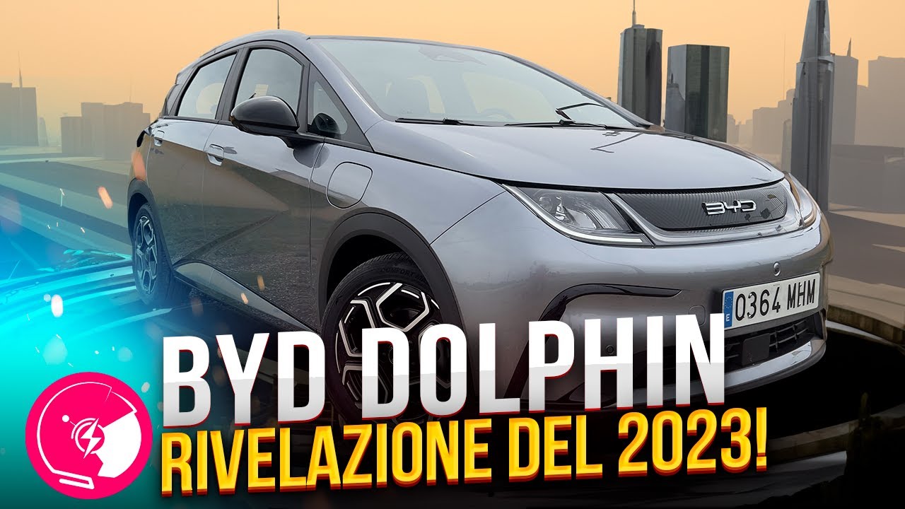 BYD DOLPHIN 30.000€ LA PIU' INTERESSANTE DEL 2023 MA...