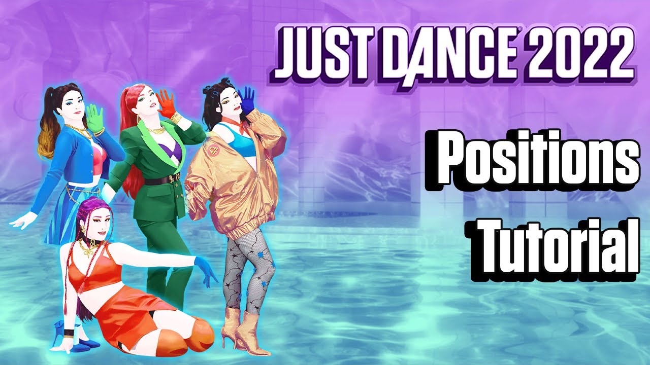 Positions - Ariana Grande - TUTORIAL - Just Dance 2022- Just Dance Unlimited