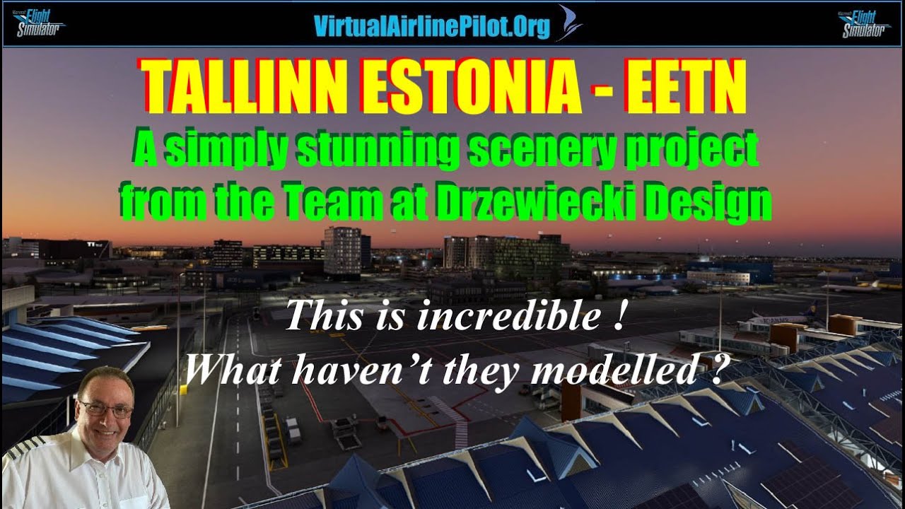 [MSFS2020] | TALLINN AIRPORT, ESTONIA by DRZEWIECKI DESIGN | WOW, WHAT A PROJECT !!