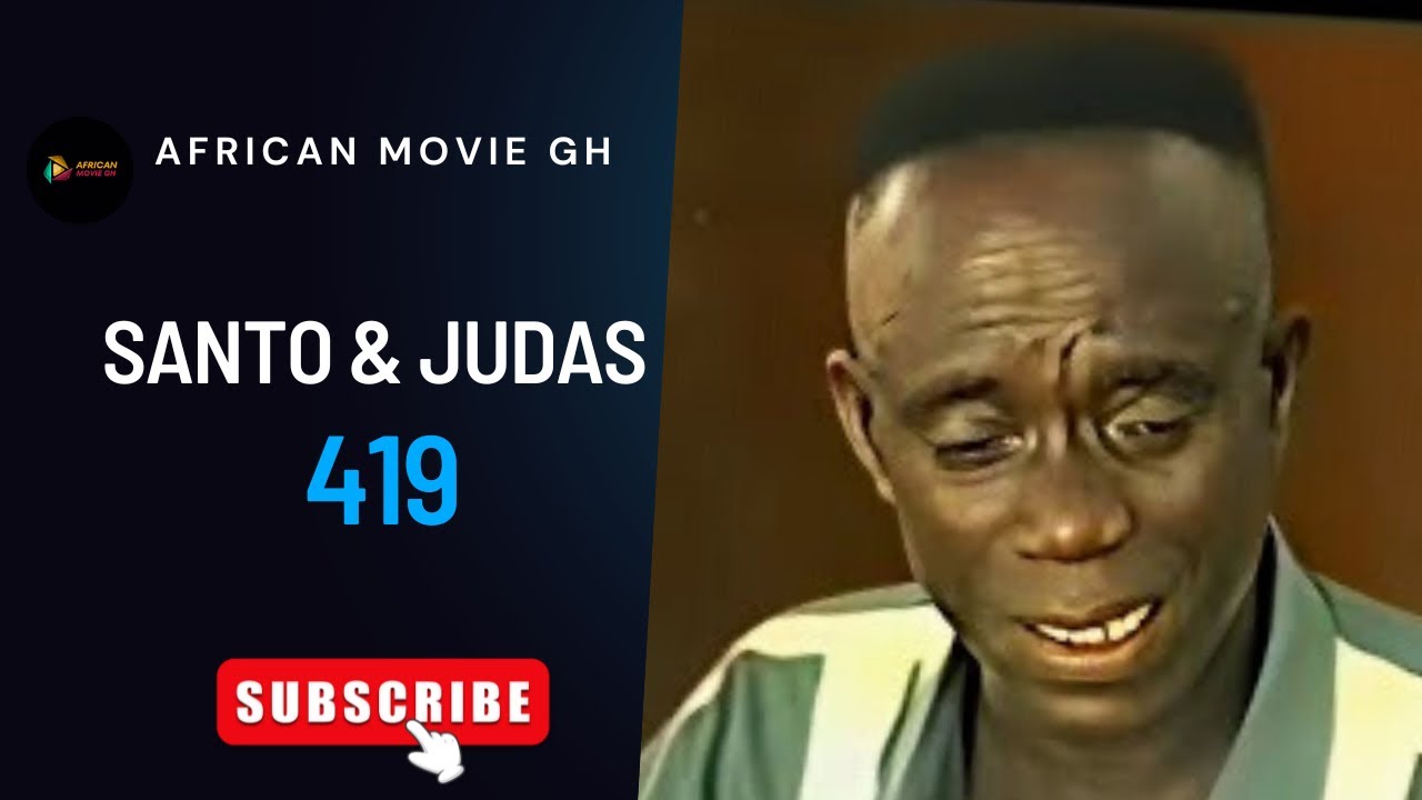 SANTO & JUDAS 419 FULL MOVIE