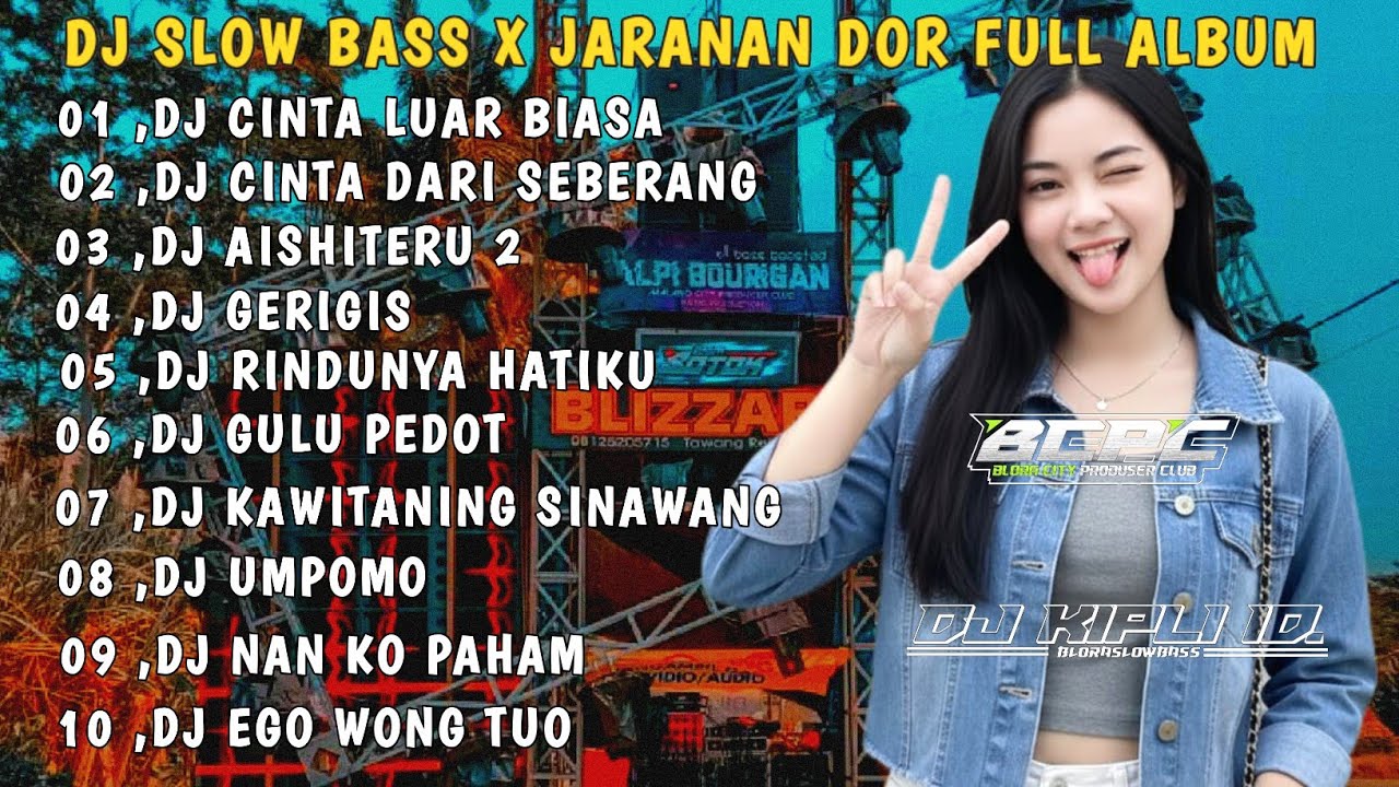 DJ CINTA LUAR BIASA X CINTA DARI SEBERANG | SLOW BASS JARANAN DOR FULL ALBUM TERBARU 2026