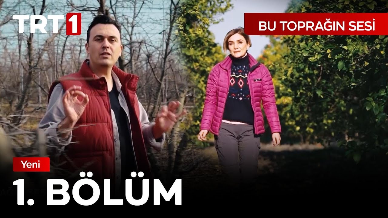 Bu Toprağın Sesi 1. B&ouml;l&uuml;m