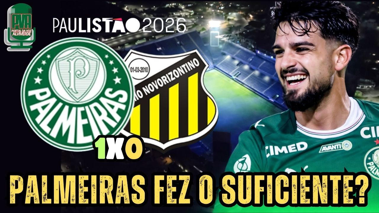 🔴#AOVIVO| 👀 1x0 NA FINAL ! PALMEIRAS fez o SUFICIENTE ou ficou DEVENDO contra o NOVORIZONTINO?