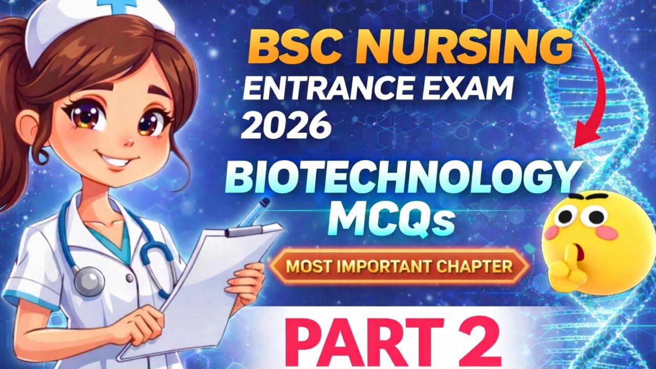 Bsc Nursing Entrance Exam 2026 Biology || Biotechnology Process and It's Principal 🎯 Part 2