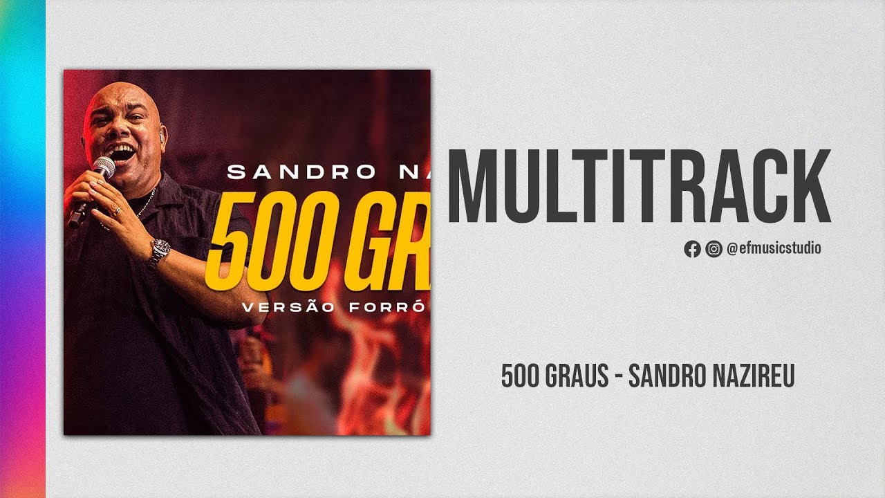 Multitrack - VS - 500 Graus (Sandro Nazireu)