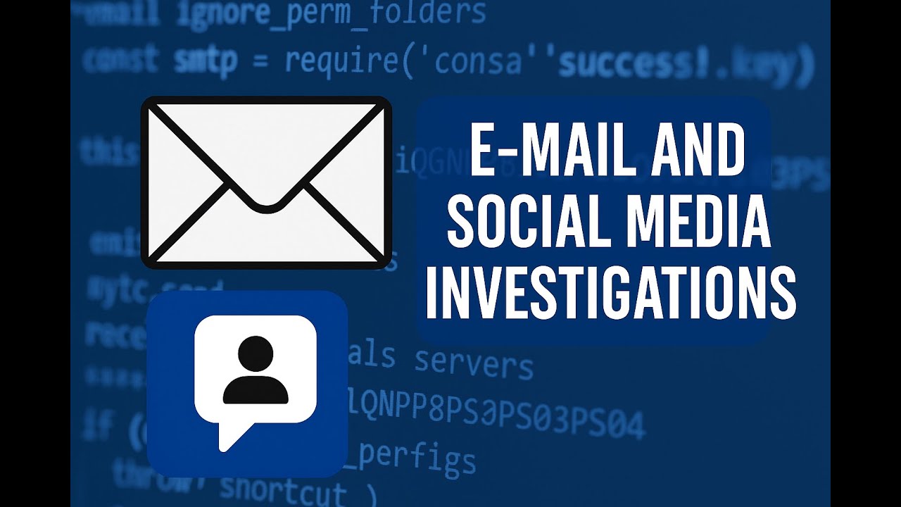 Module 11 &ndash; E-mail and Social Media Investigations | Digital Forensics Essentials