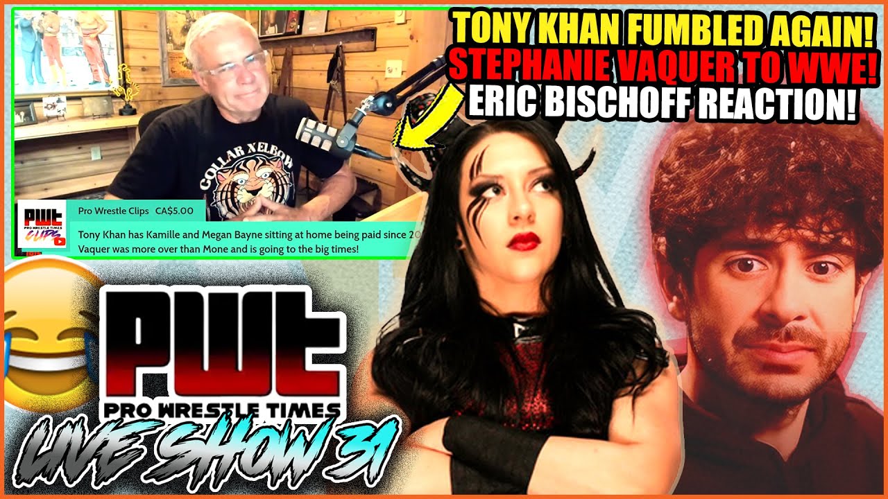Tony Khan FUMBLED Stephanie Vaquer? Eric Bischoff HILARIOUS REACTION to Kamille and Megan Bayne!