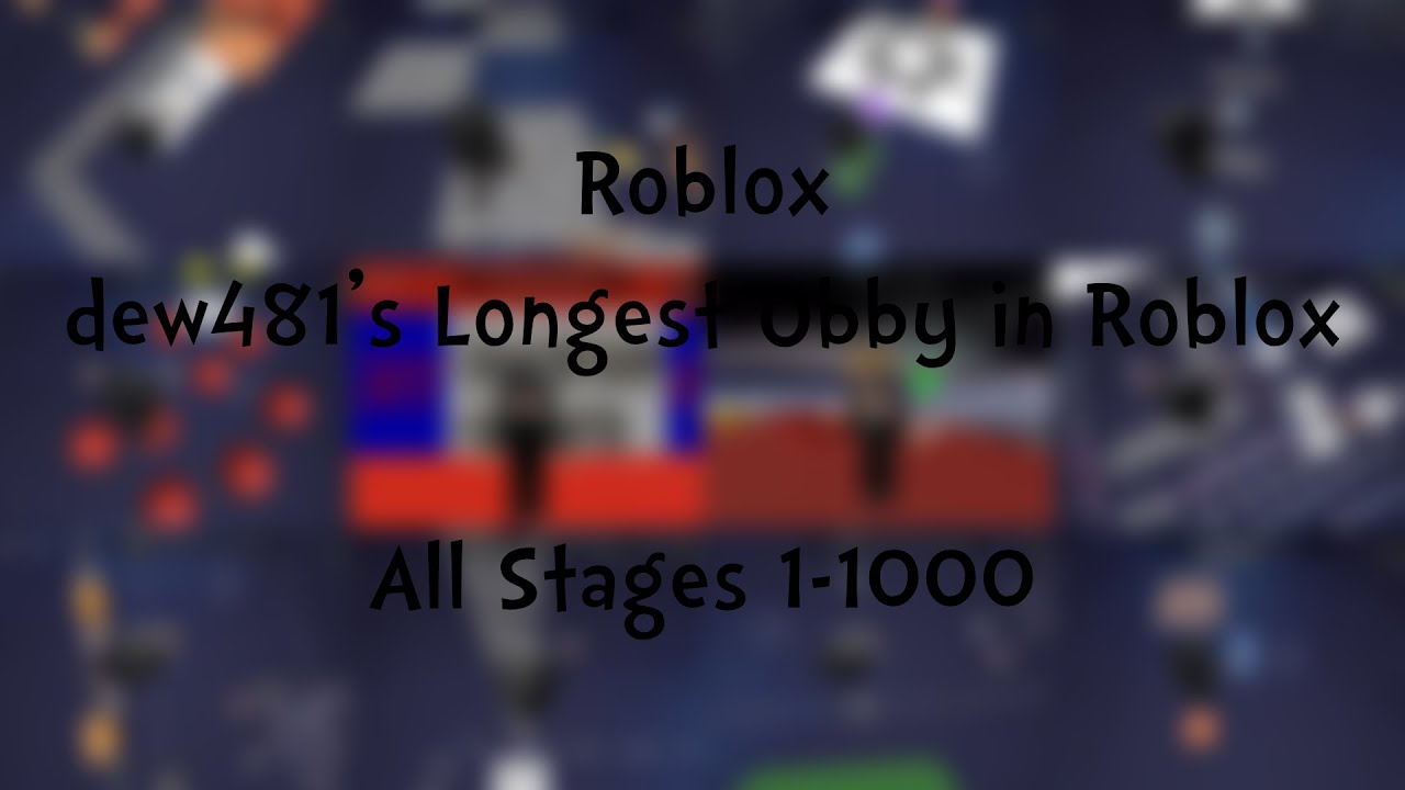 Longest Obby in Roblox & Hangout - All Stages 1-1000 (Roblox)